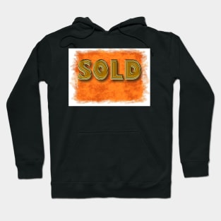 sold Hoodie